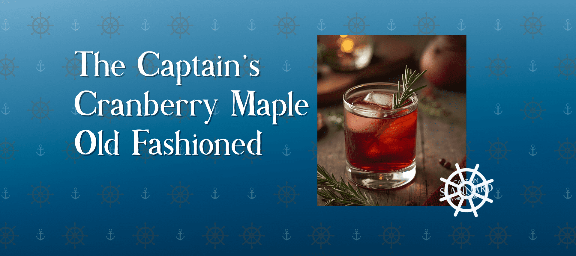 Captain_Stannard_Westbrook_CT_Hotel_The_Captains_cranberry_maple_old_fashioned - The Captain Stannard Image of The Captains' Cranberry Maple Old Fashioned
